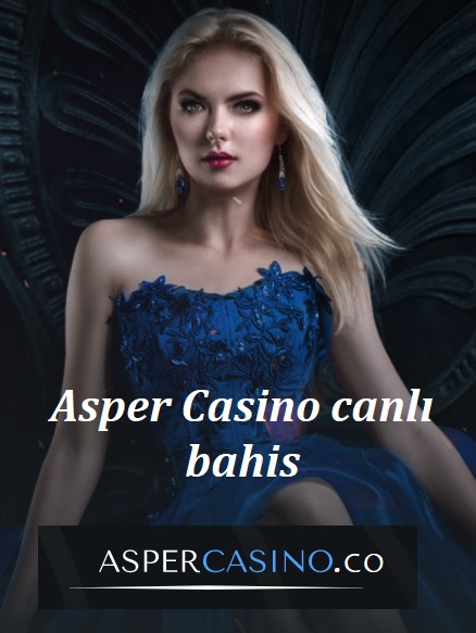 Asper Casino canlı bahis
